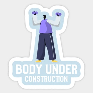 body under construction Sticker